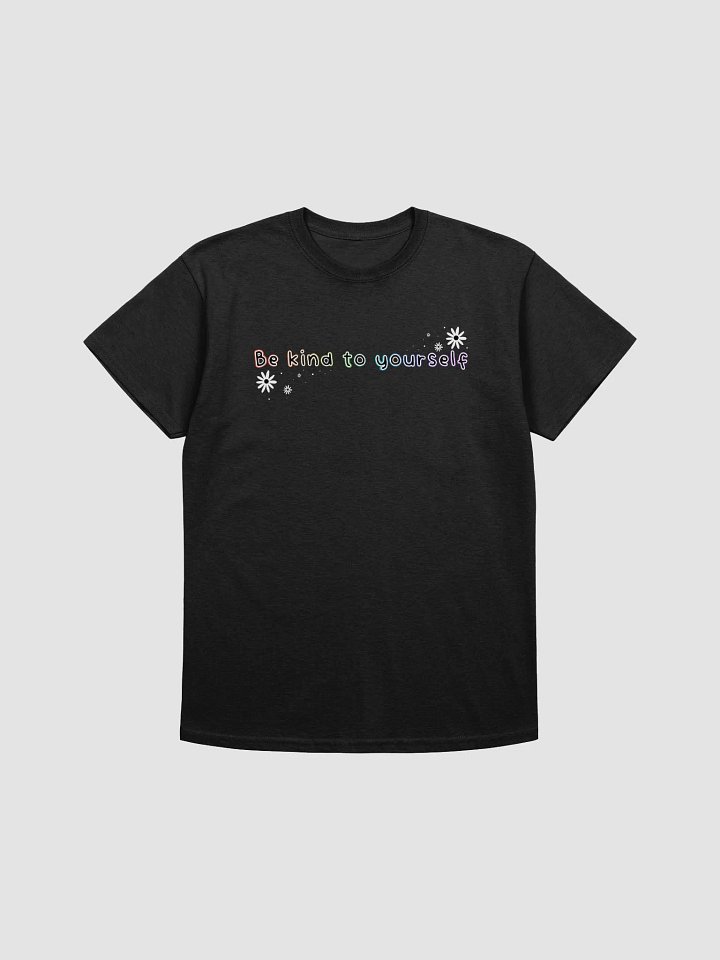 Be Kind To Yourself Unisex Tee (Extended Sizing) product image (1)