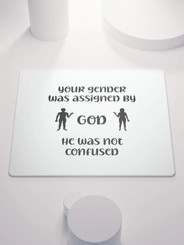 Your Gender Was Assigned by GOD. Stealthy Gaming Mouse Pad product image (1)