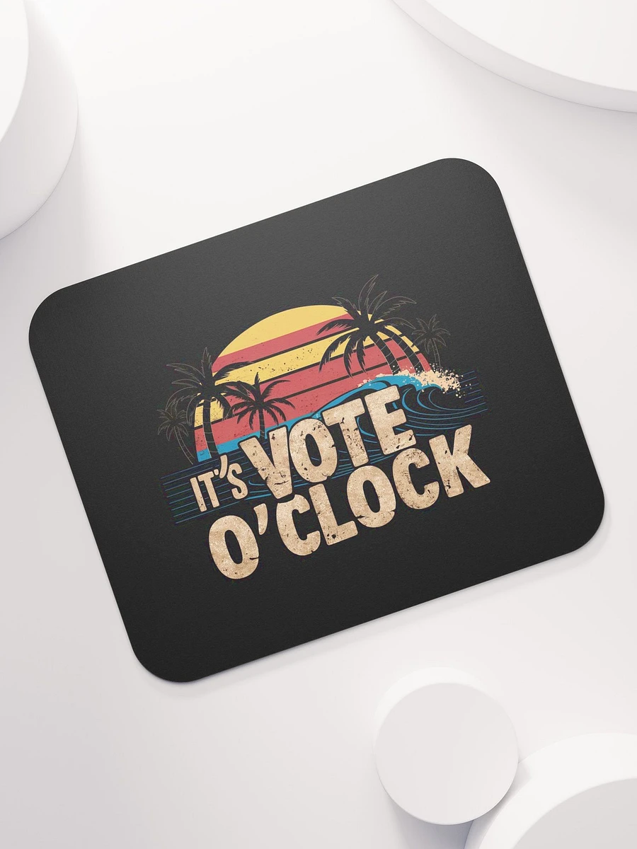 Vote 'O Clock - The mouse pad (1) product image (7)