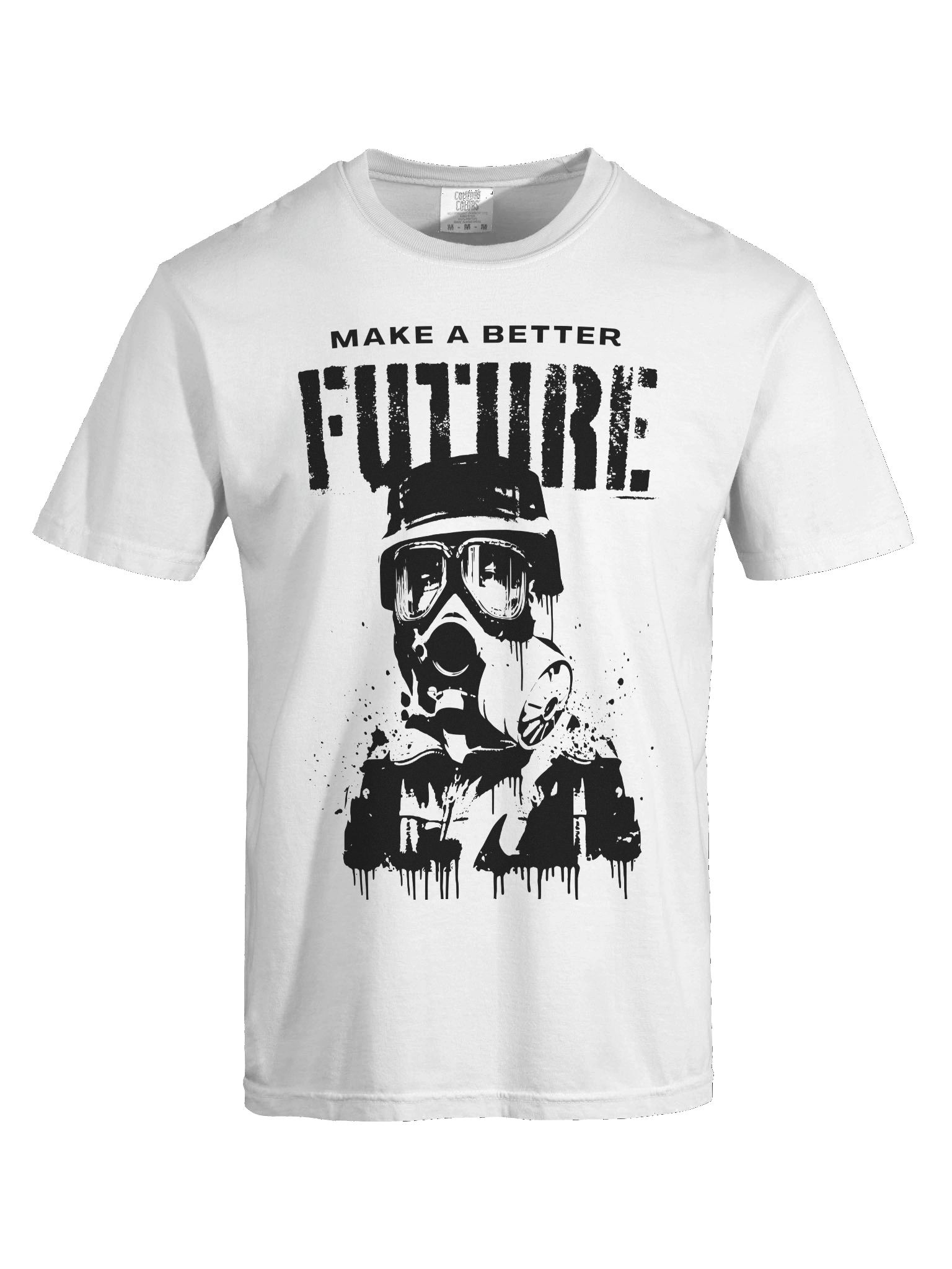 Make a Better Future Tshirt product image (61)