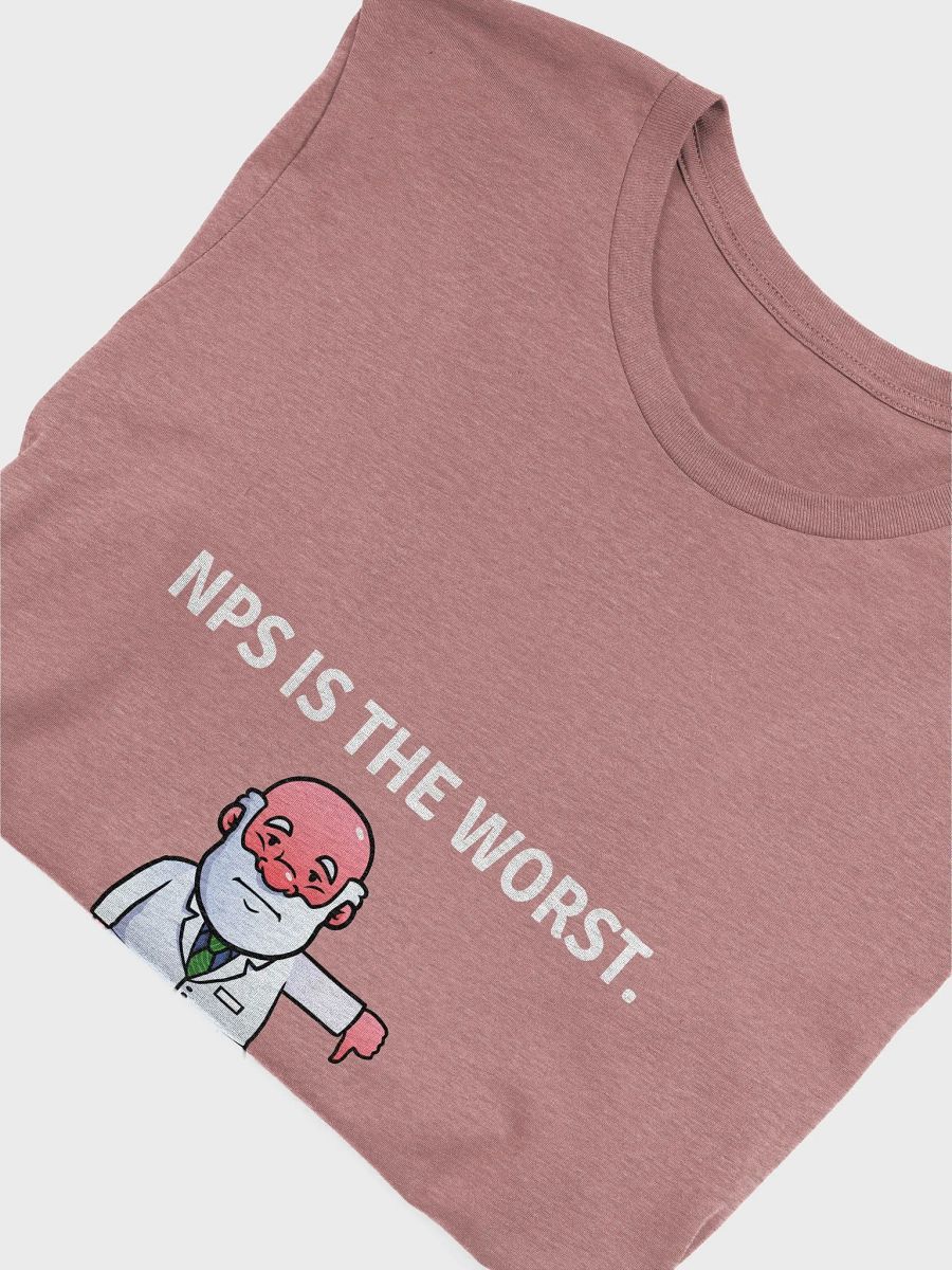 NPS Is The WORST! (Unisex) product image (56)