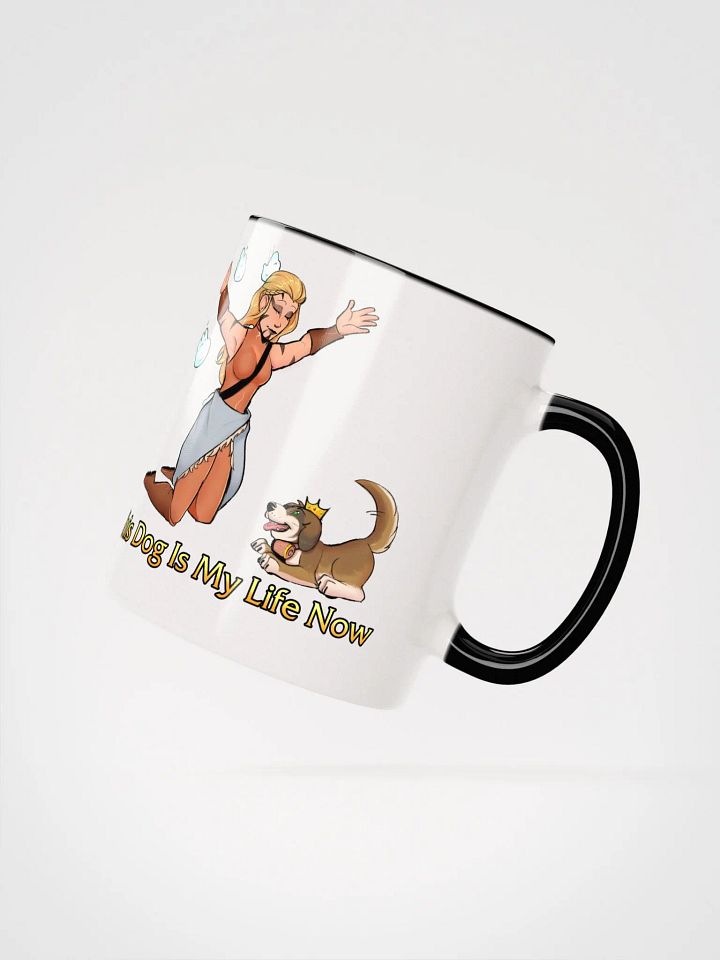 Cursed Edition - This Dog Is My Life Now - Ceramic Mug w/Color product image (2)