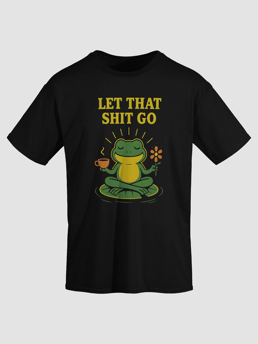 Zen Frog Let It Go T-Shirt product image (3)