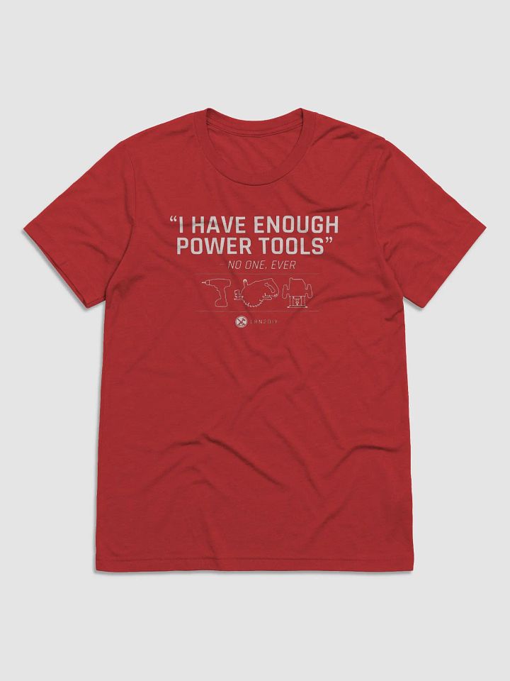 I Have Enough Power Tools (Dark Set) product image (2)