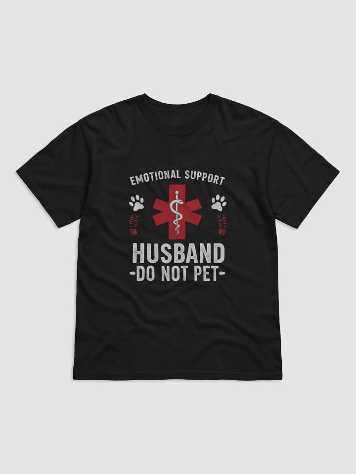 Do Not Pet Emotional Support Husband Funny T-Shirt product image (5)