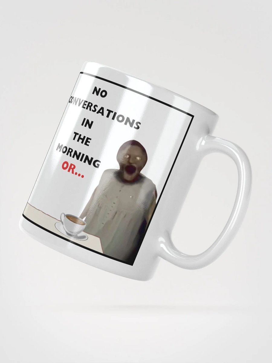 No conversatios in the morning OR..., Granny offensive mugs product image (2)