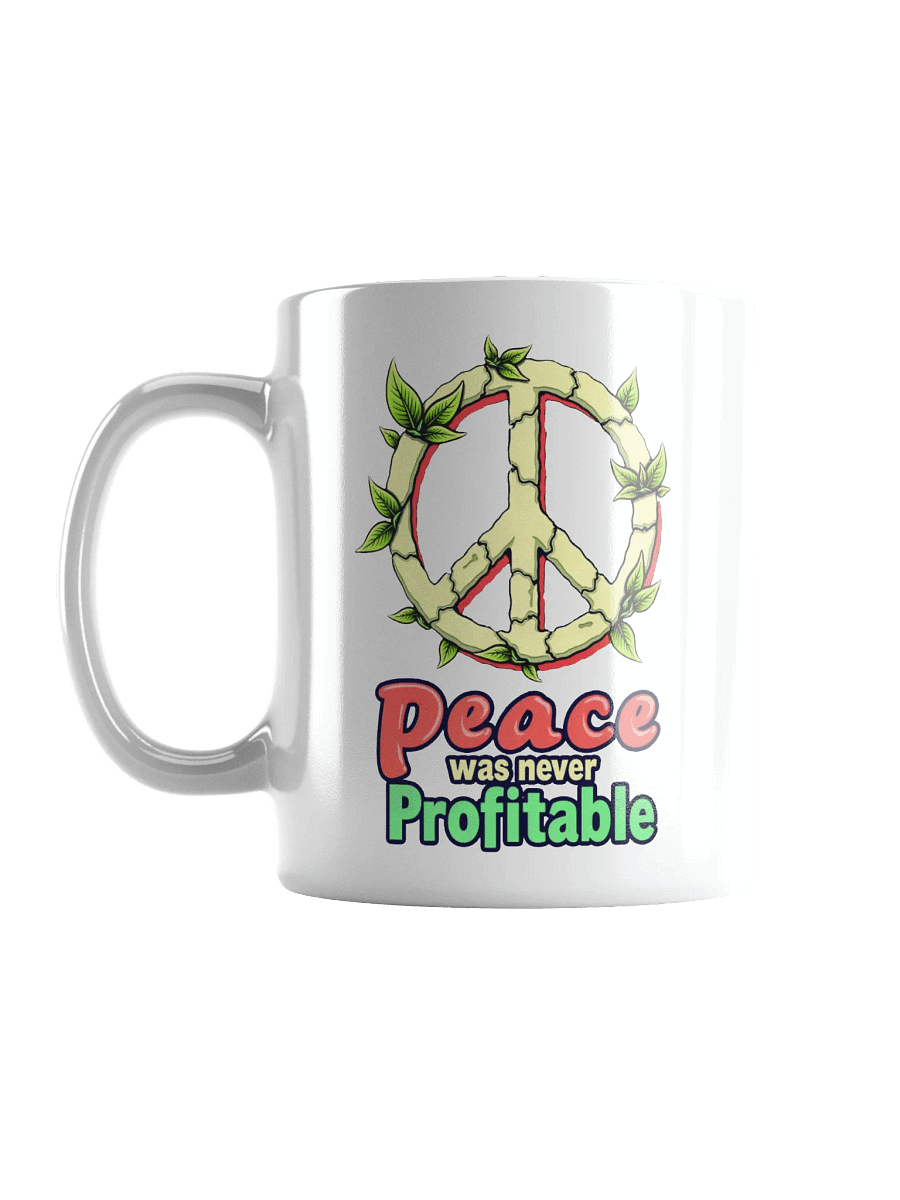 Peace Was Never Profitable Mug product image (6)