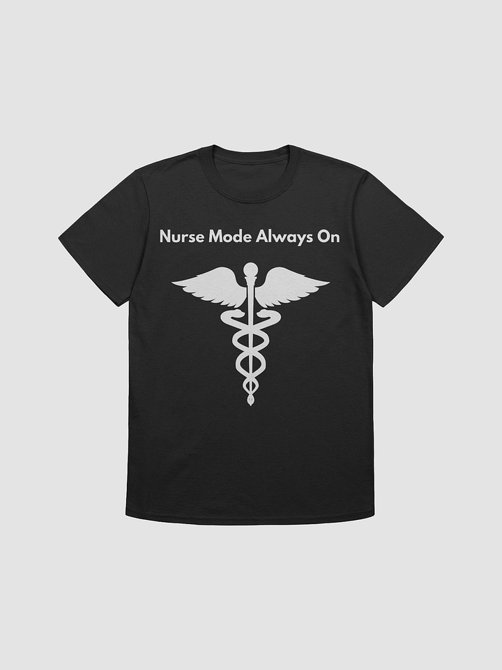 Nurse Mode: Always On Caduceus Symbol T-Shirt product image (1)