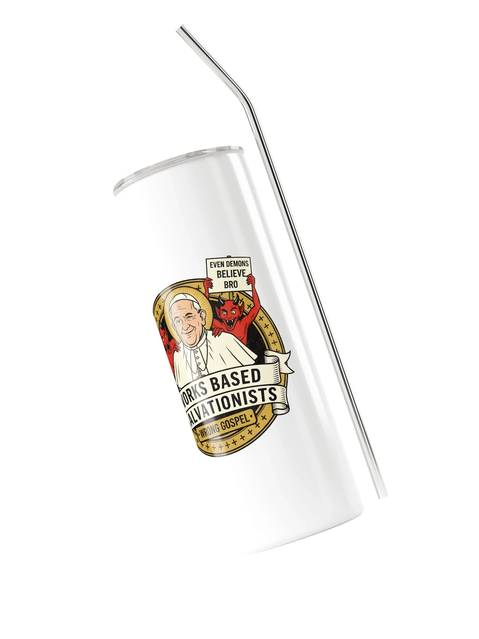 Even The Demons Believe (Tumbler) product image (3)