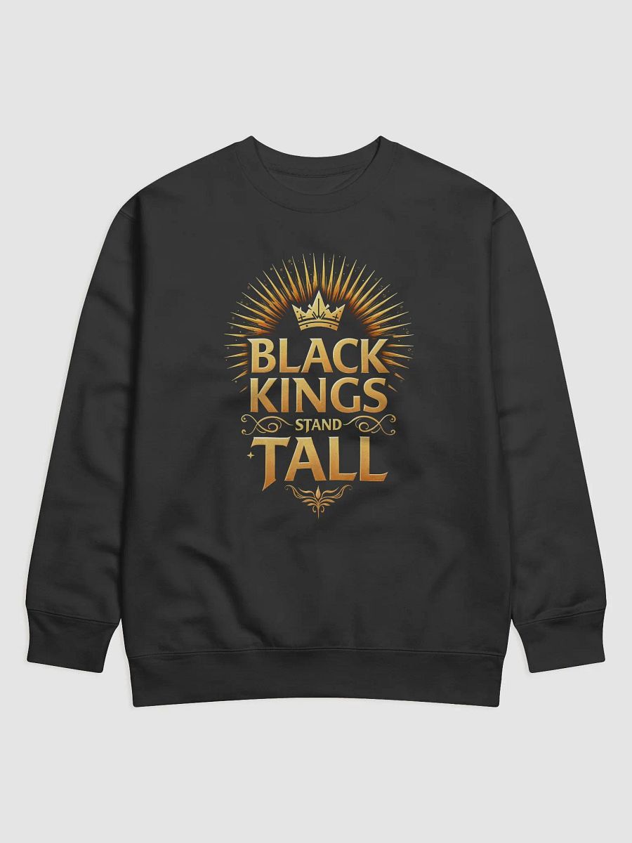 Black Kings Stand Tall SweatShirt – Gold Crown Royalty Afrocentric Sweatshirt product image (3)