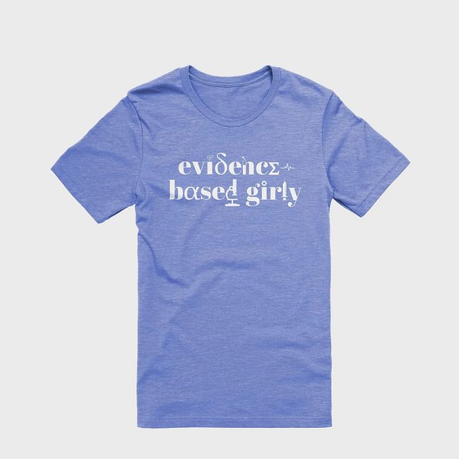evidence-based girly