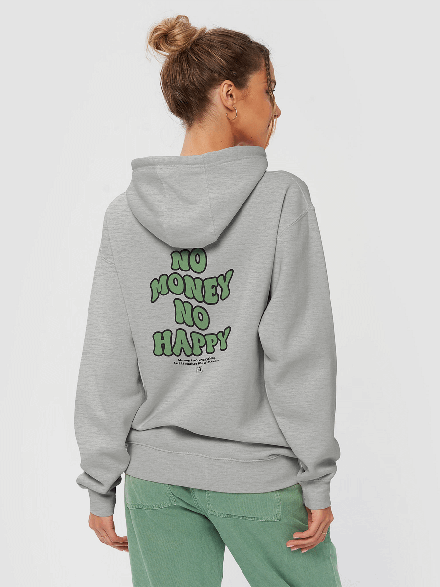BUIII: No money, no happy Hoodie product image (19)