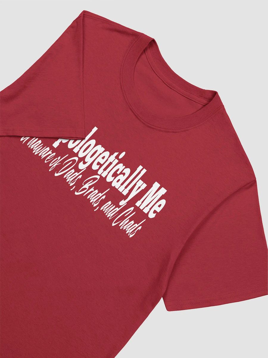 Unapologetically Me, Unaware of Dads, Brads, and Chads (White Print) product image (1)