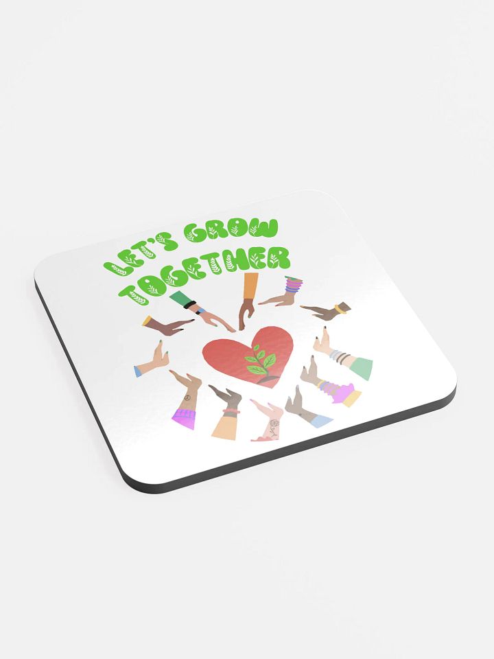 Let's Grow Together Glossed Cork Coaster product image (2)