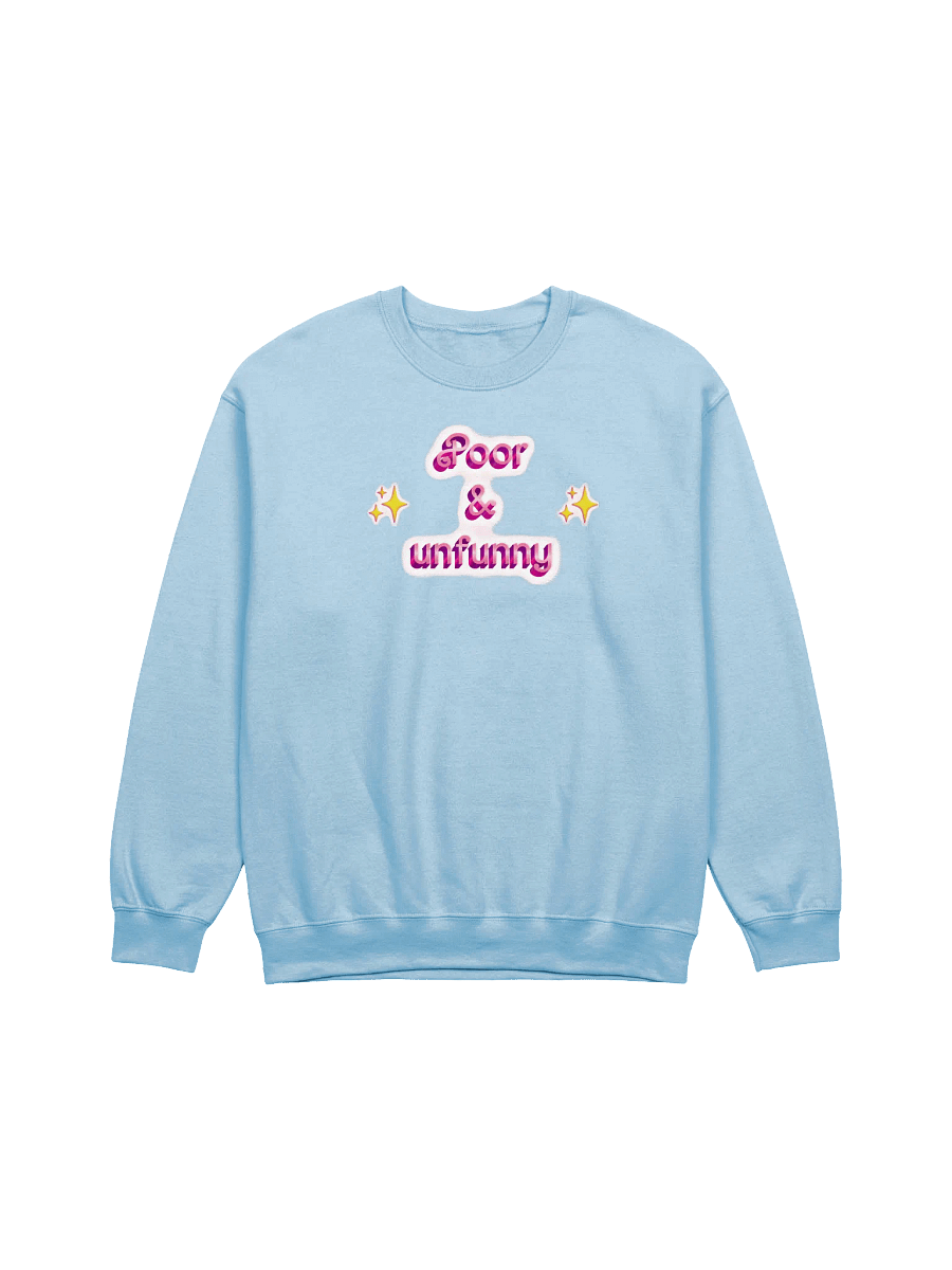 poor & unfunny Pastel Unisex Sweatshirt product image (1)