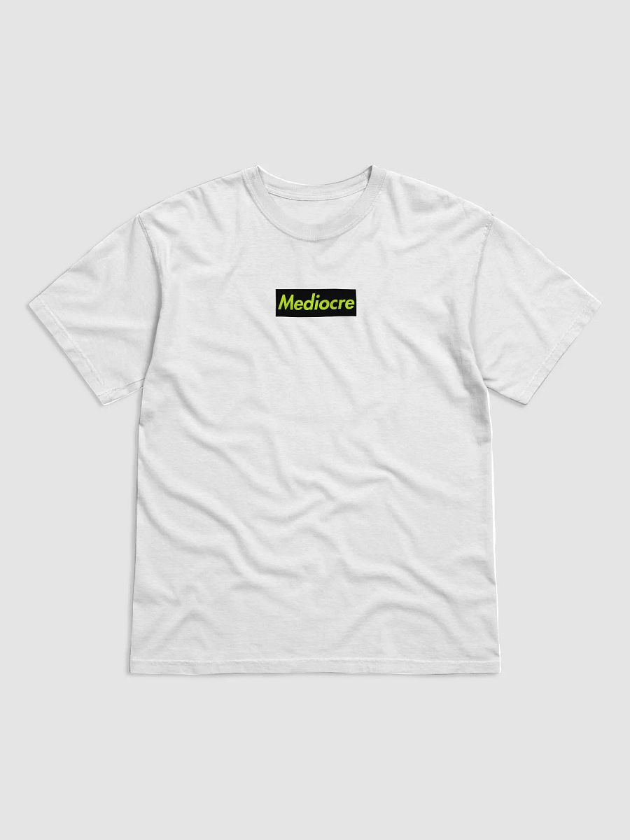 Supremely Mediocre Comfort Tee product image (1)