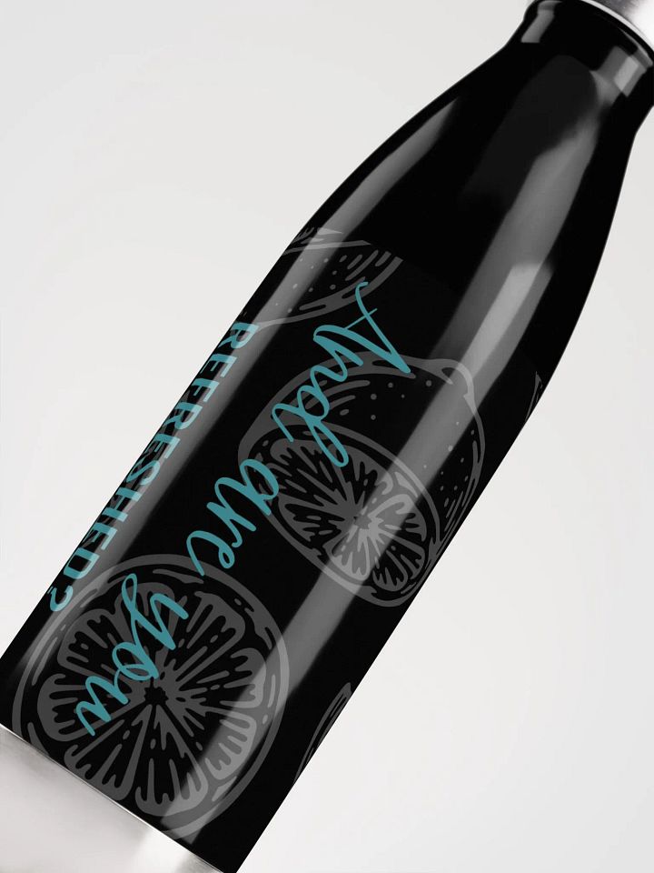 And Are You Refreshed? - Tea; Stainless Steel Water Bottle product image (1)