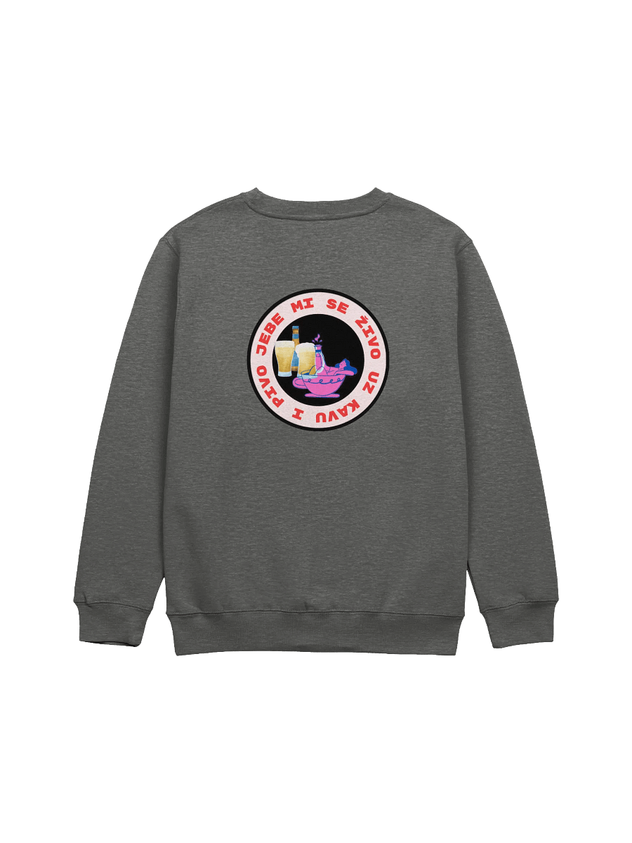 Jebe mi se živo uz kavu i pivo Sweatshirt product image (9)