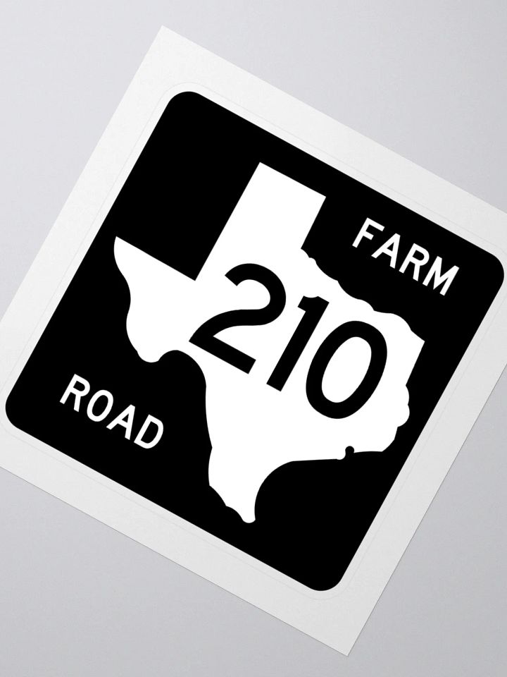 Texas Farm Road Sign FM 210 Sticker product image (2)