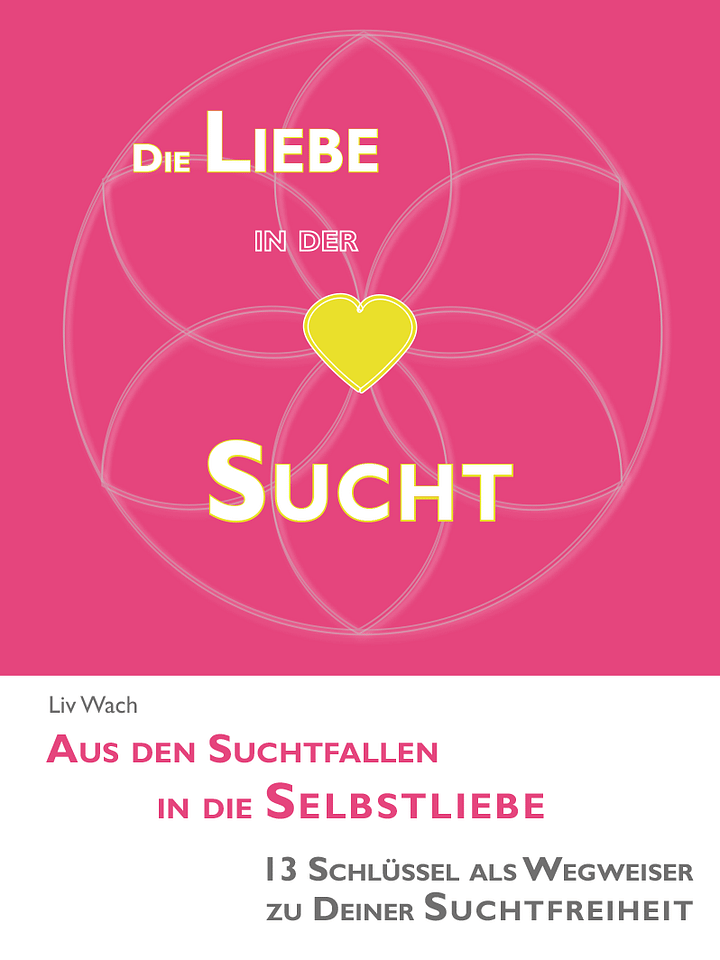 Aus Deiner Suchtfalle in die Selbstliebe & Suchtfreiheit product image (1)