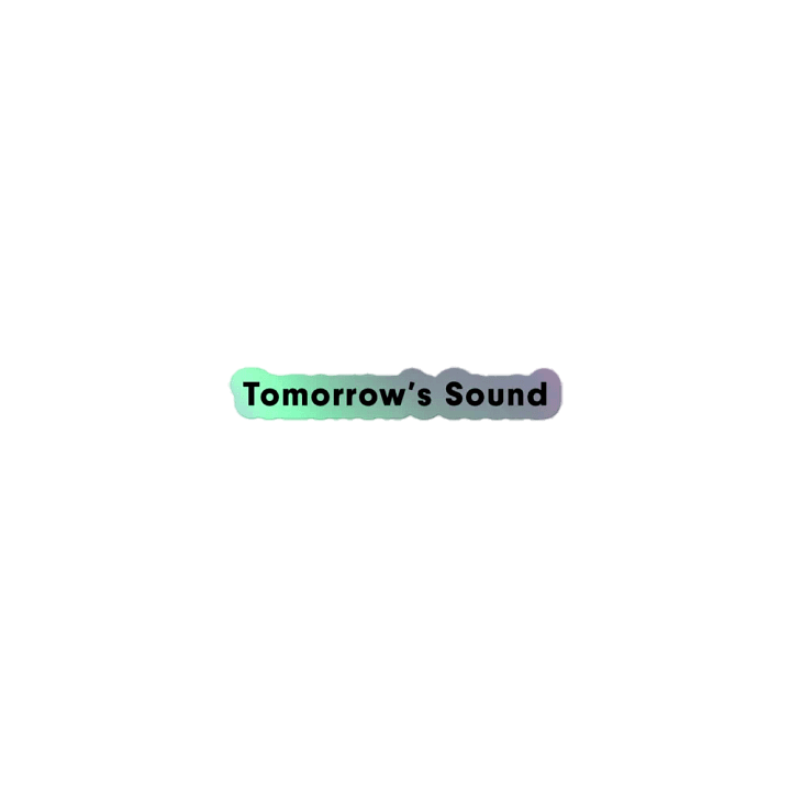 (Foil) Tomorrow's Sound - Text Sticker product image (1)