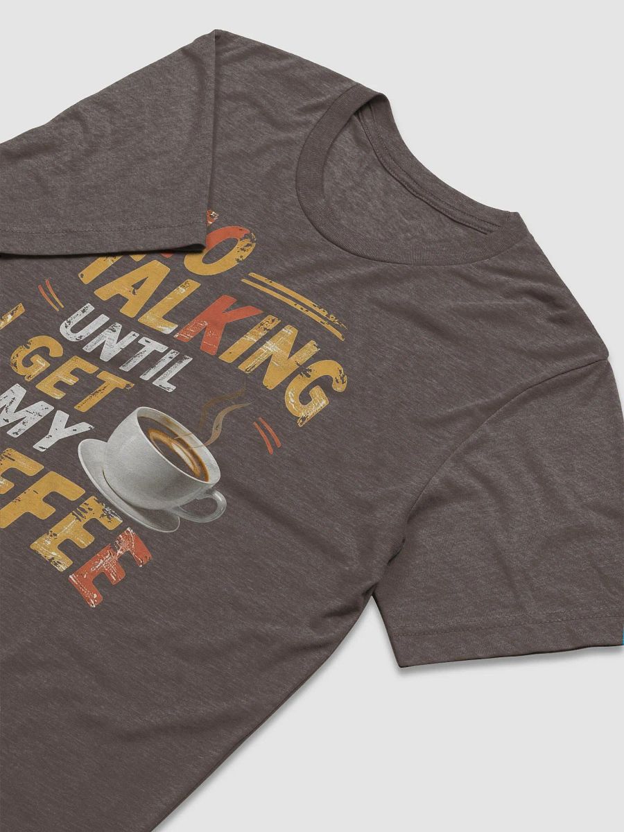 No Talking until I get my Coffee product image (5)
