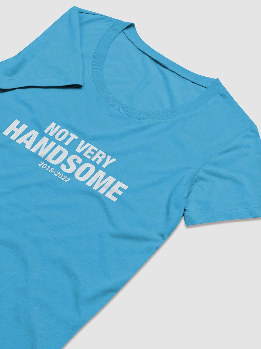 Not Very Handsome Women's T product image (28)