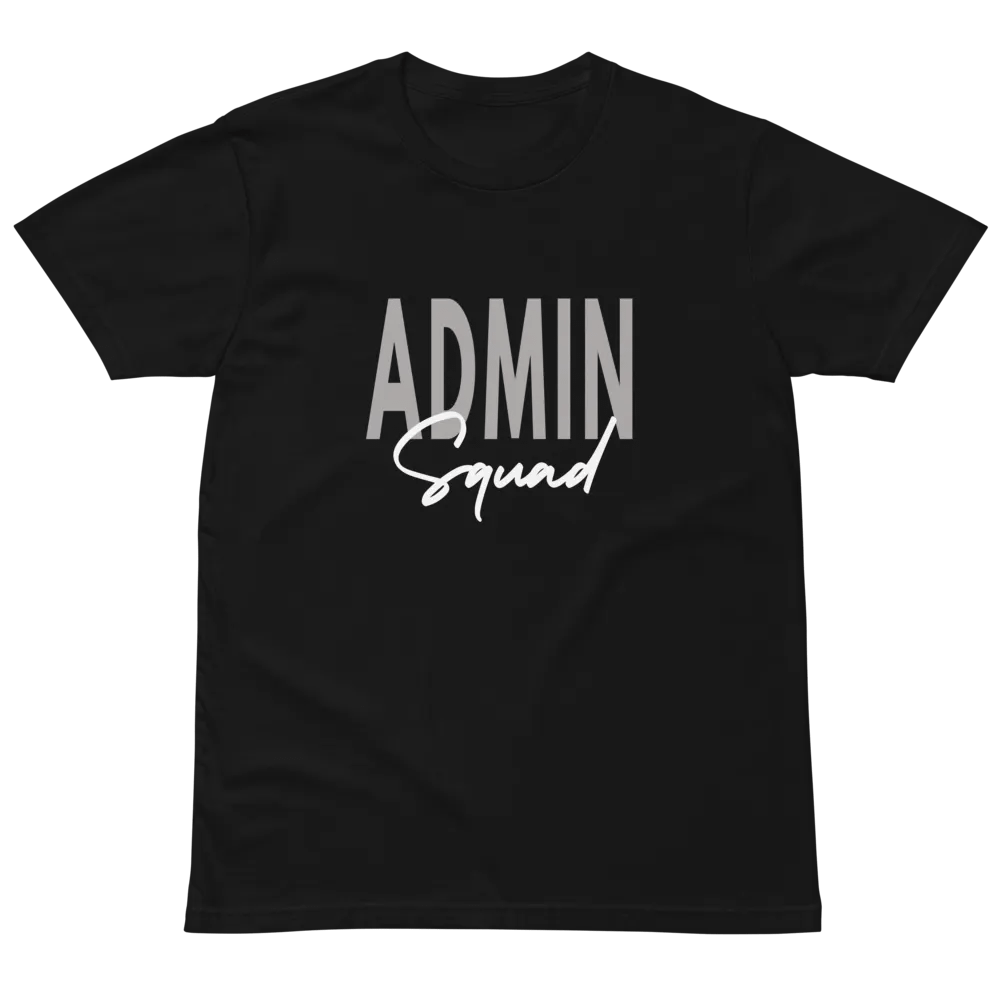 Admin Squad Assistant Team Administrator Administrative Unisex Premium T-Shirt product image (2)