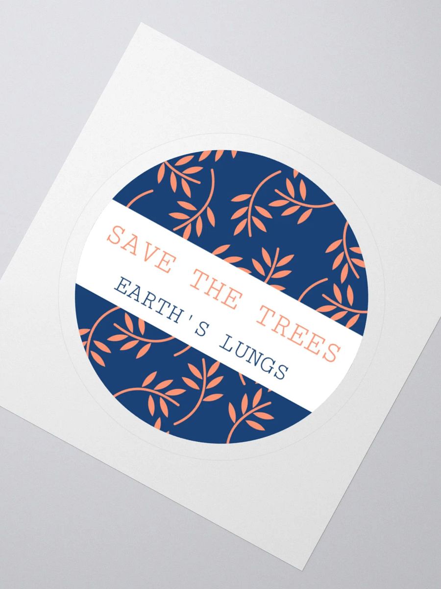 save the trees, earth's lungs. Kiss Cut Stickers product image (6)