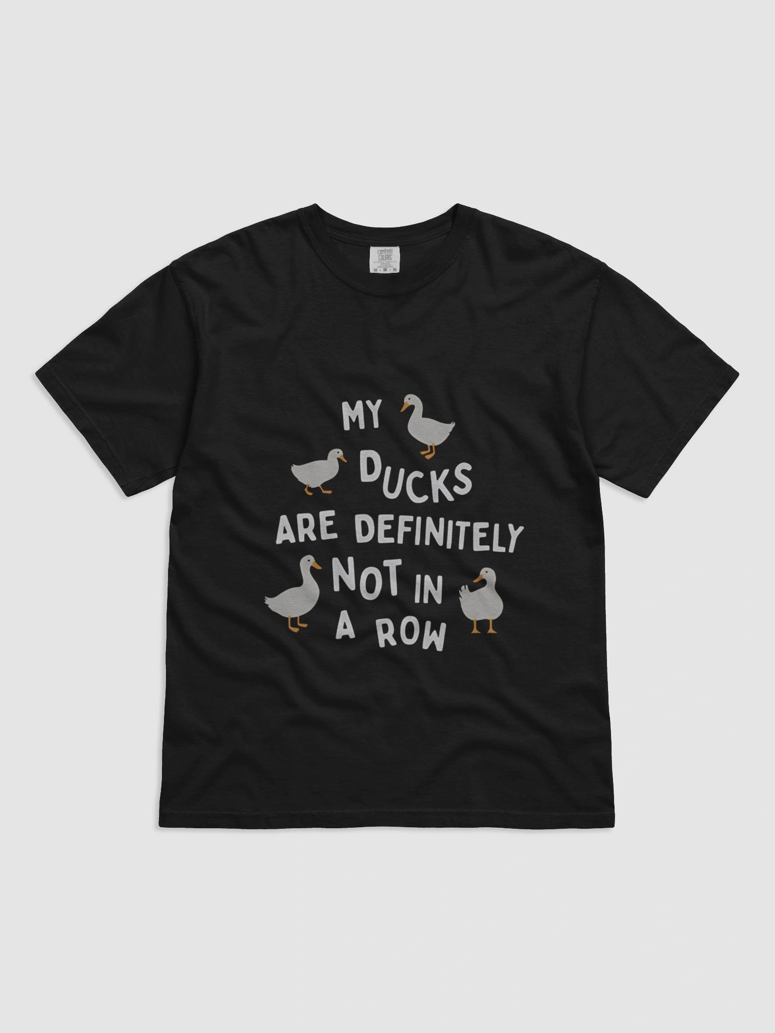 My Ducks are Definitely Not in a Row t-shirt product image (2)
