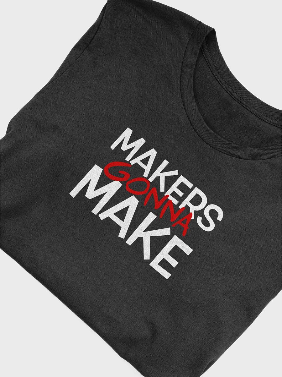 Makers Gonna Make product image (3)