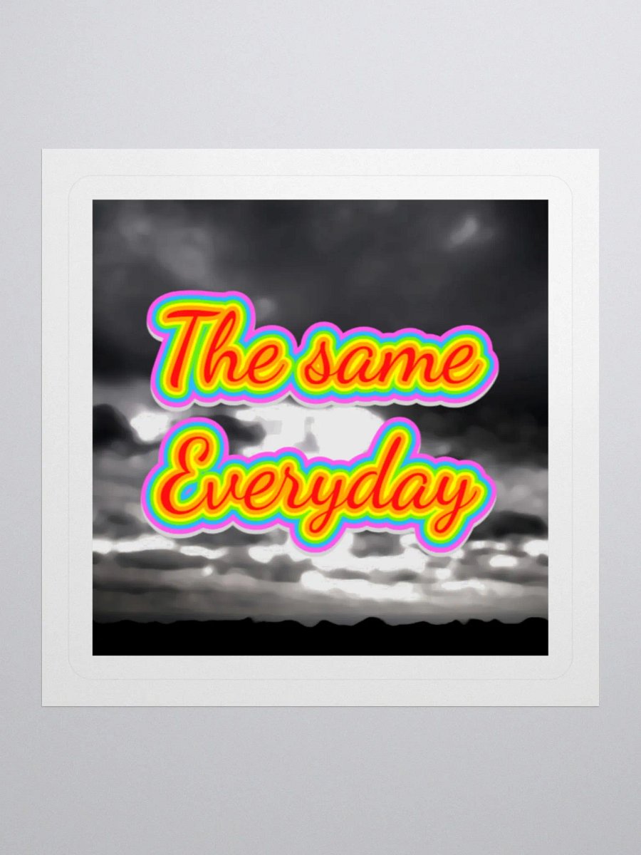 BBRPG : "The Same Everyday" Sticker product image (1)