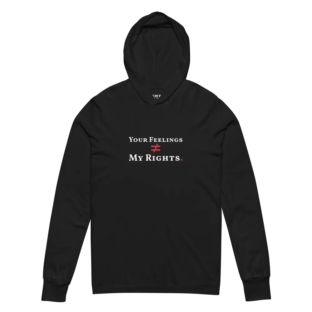 Your Feelings ≠ My Rights. Hoodie Tee product image (2)