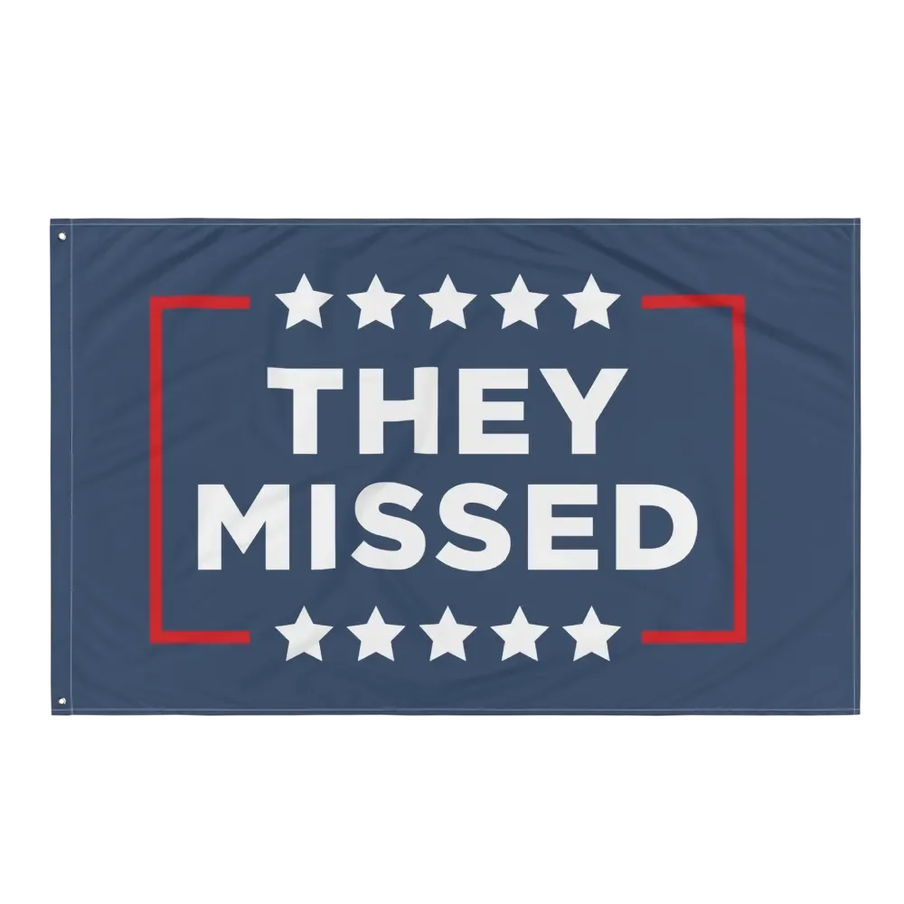 They Missed Flag product image (3)