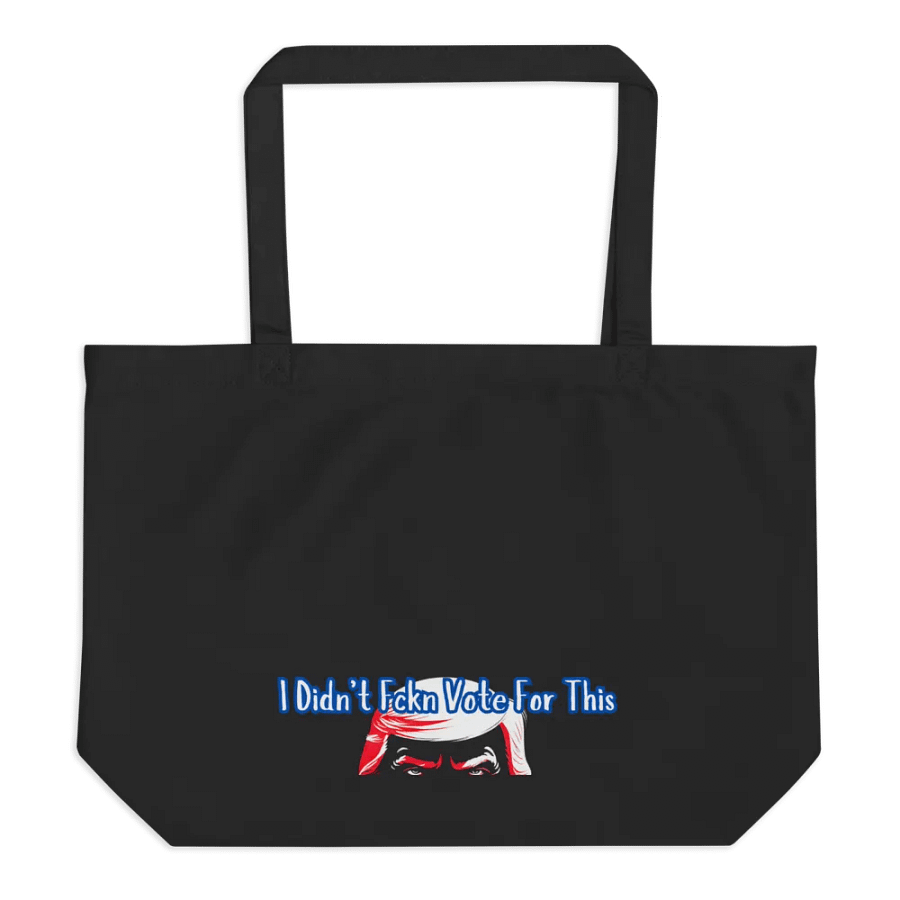 Resistor, I Didn't Fckn Vote for Ths w/image, NSFW Tote product image (1)