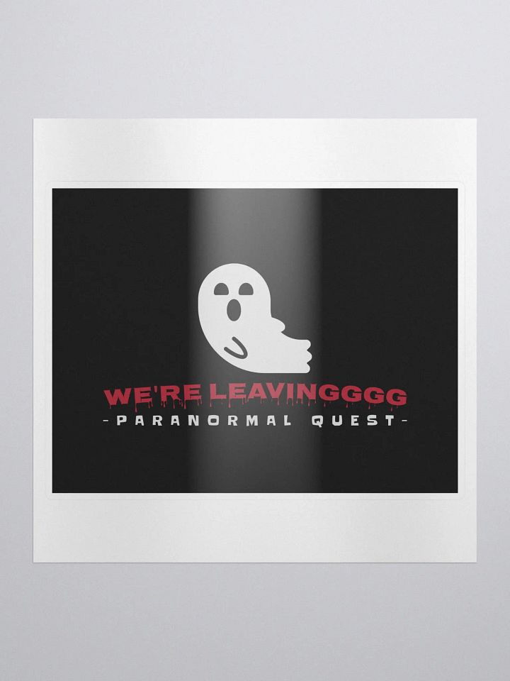 We're Leaving Sticker product image (1)