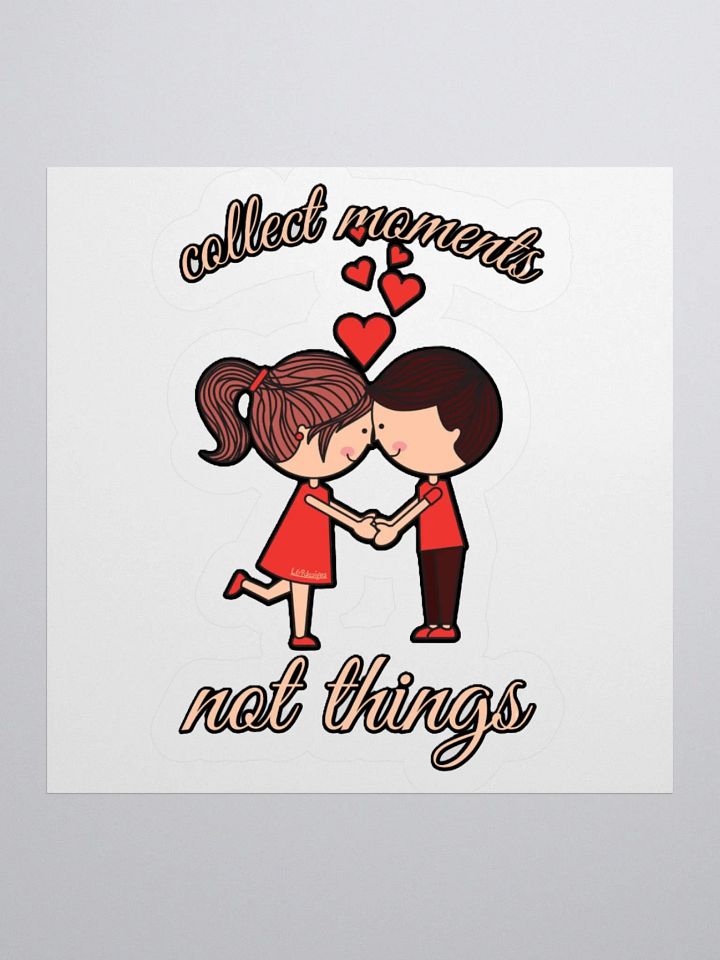 COLLECT MOMENTS, NOT THINGS product image (1)