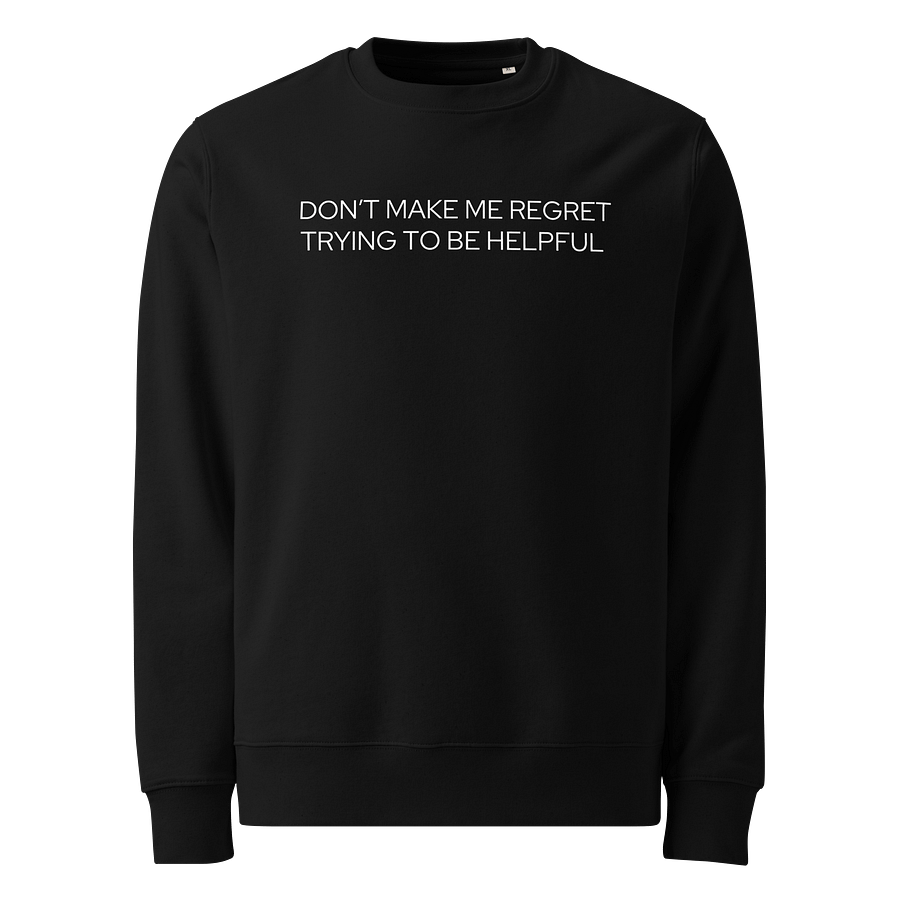 Don’t Make Me Regret - Sweatshirt - Slim Cut - Dark product image (1)
