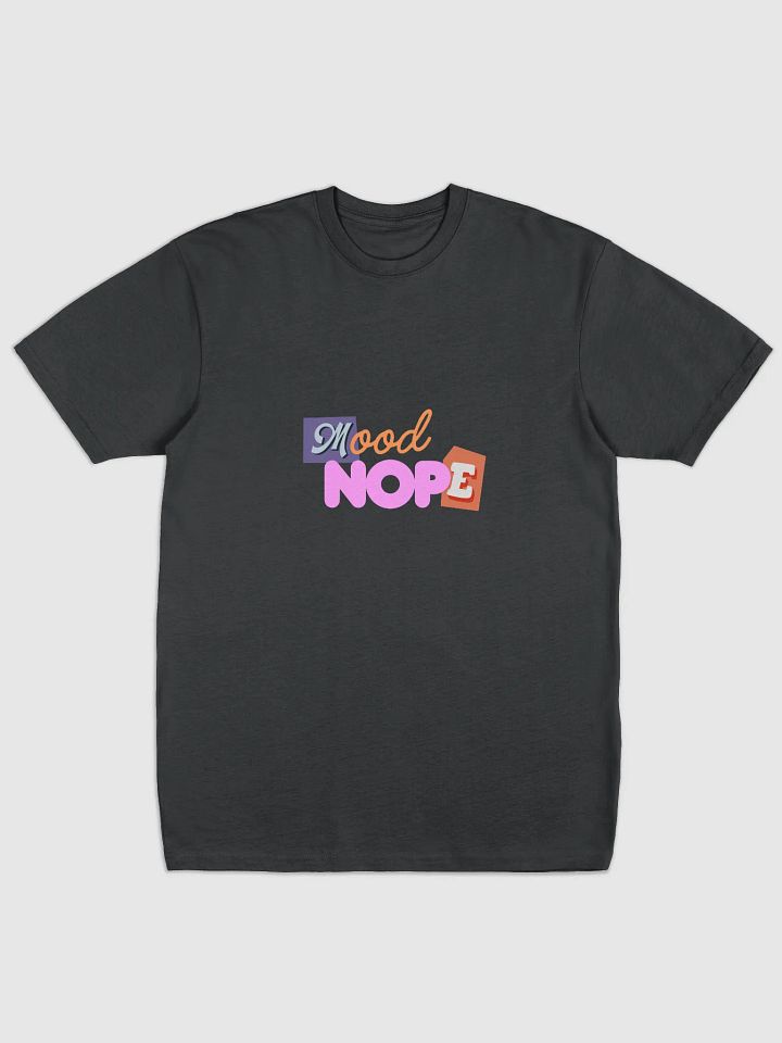 Mode: Nope - Tshirt product image (1)