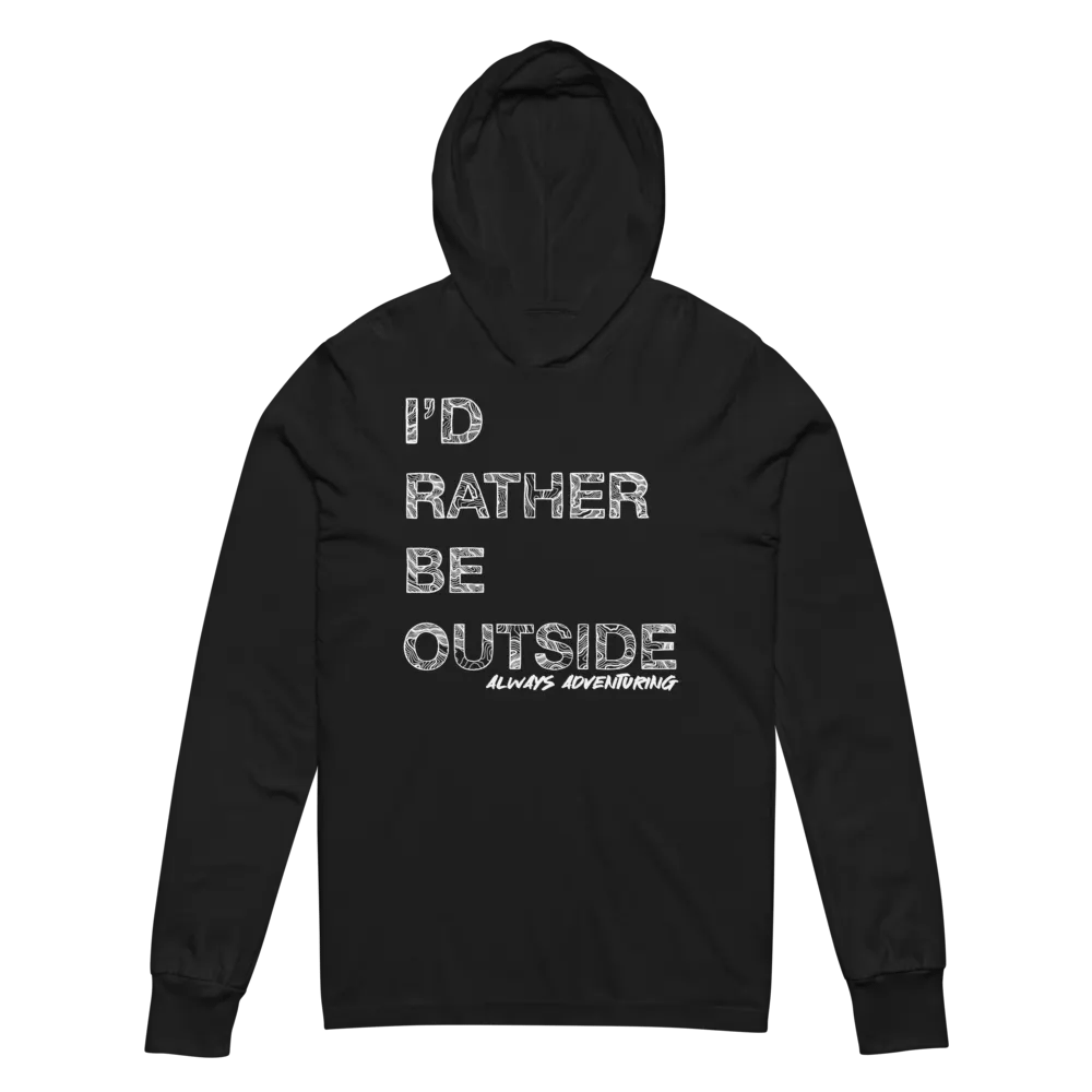 I'd Rather be Outside Tee Shirt Hoodie product image (2)