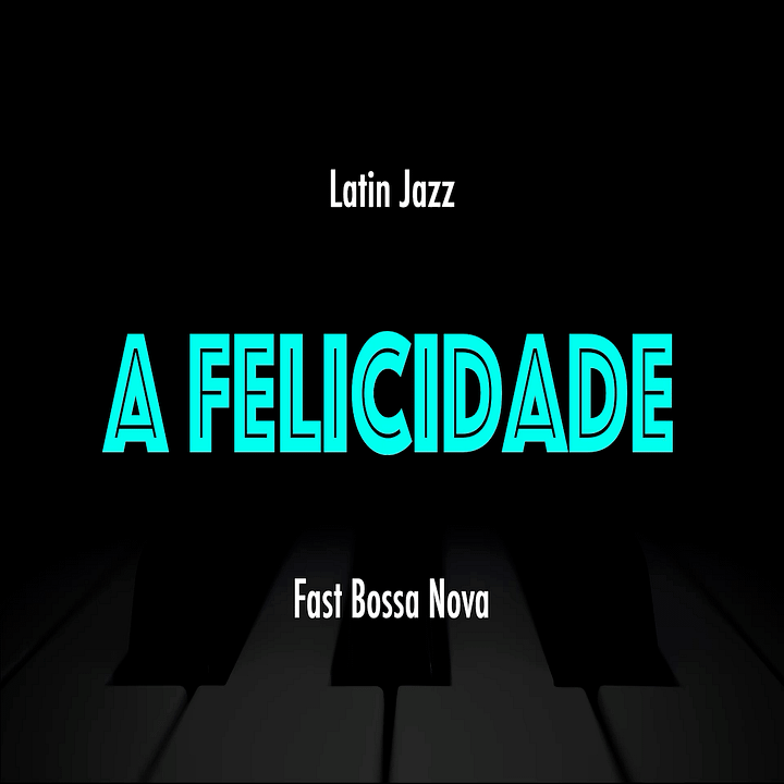 A Felicidade | Latin Jazz Practice Play-Along product image (1)