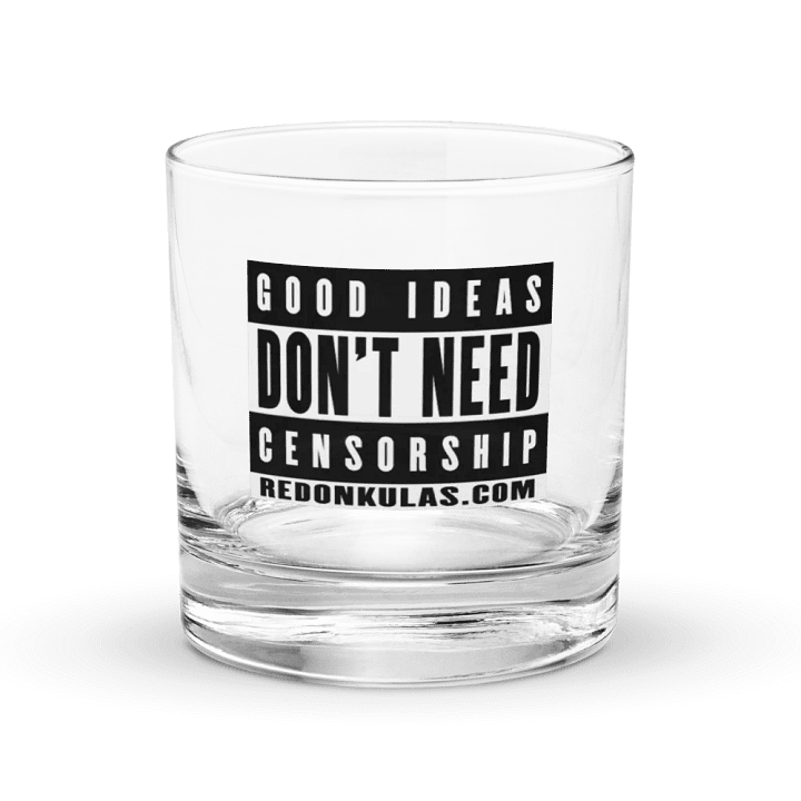Good Ideas Don't Need Censorship - Rocks Glass product image (1)