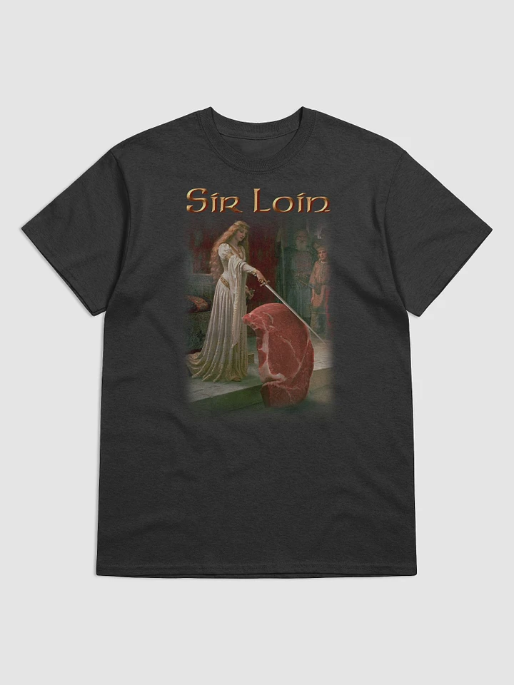 Sir Loin Steak T-shirt product image (1)