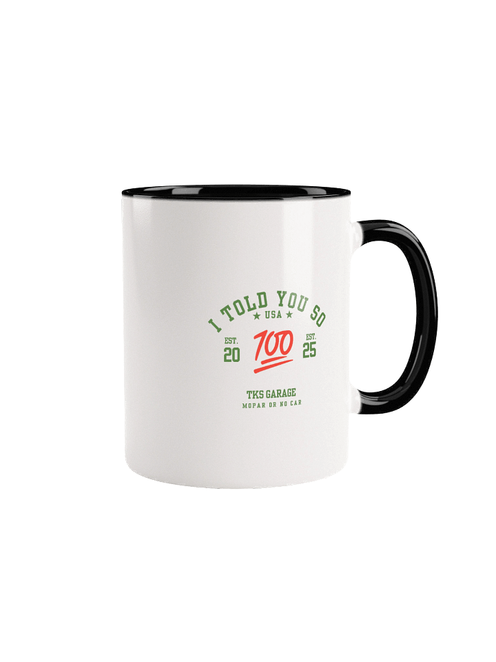 I Told You So Color Mugs product image (2)