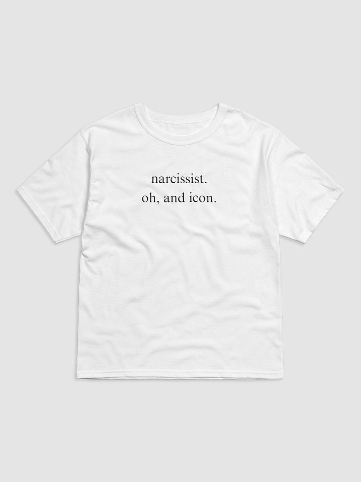 narcissist. oh, and icon. WHITE T-SHIRT product image (1)