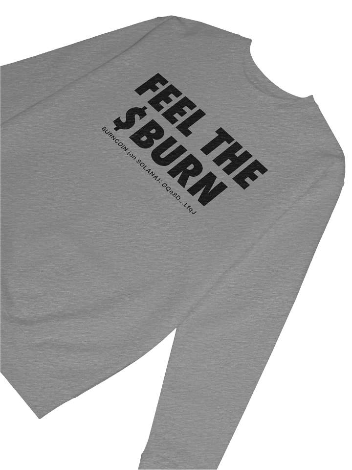 FEEL THE $BURN Sweatshirt - Light product image (2)