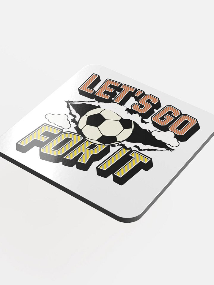 Lets Go For It Soccer Spirit Glossed Coaster product image (1)