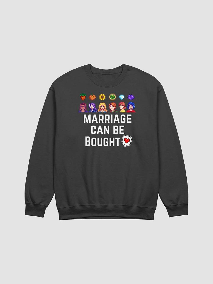 Marriage Can Be Bought Bachelorettes Crewneck product image (8)
