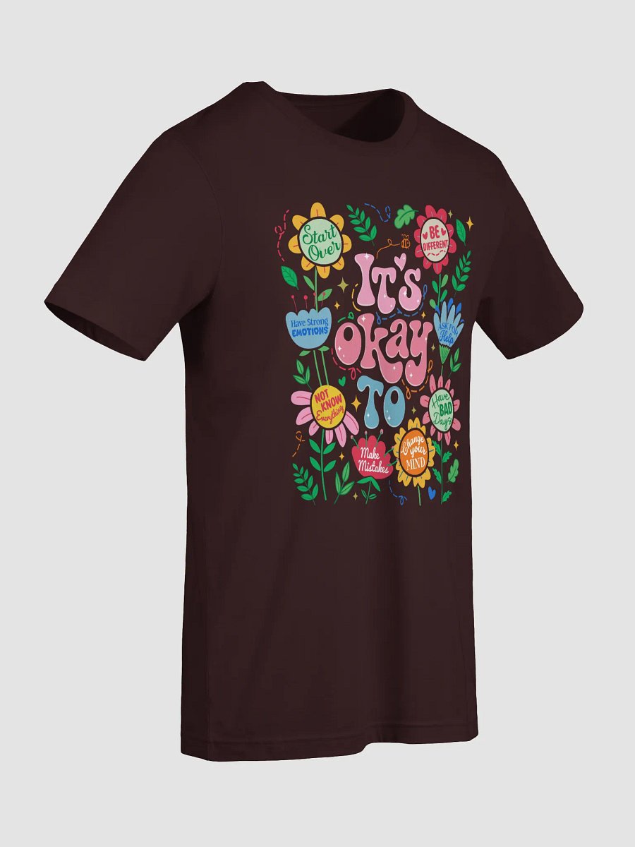 Its OK Bella+Canvas T-Shirt product image (91)