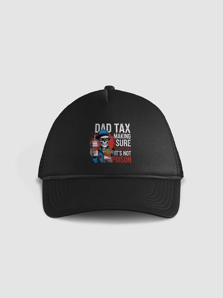 Dad Tax: Making Sure It's Not Poison – Funny Father's Day T-Shirt product image (2)